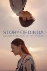 Nonton Story of Dinda: Second Chance of Happiness (2021)